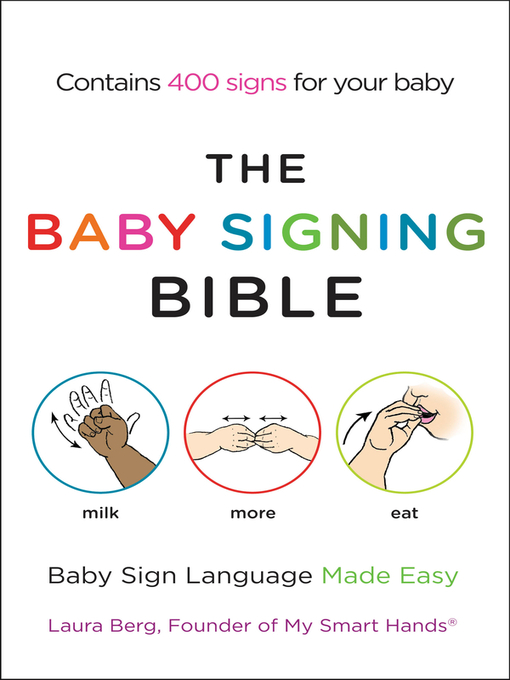 Title details for The Baby Signing Bible by Laura Berg - Available